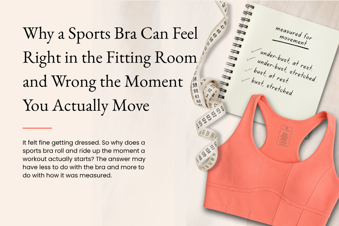 Why a Sports Bra Can Feel Right in the Fitting Room and Wrong the Moment You Actually Move